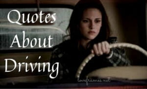 Quotes About Driving