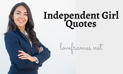 Independent Girl Quotes10