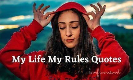 My Life My Rules Quotes10