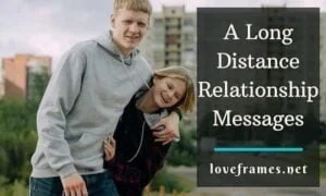 Long Distance Relationship Messages for Girlfriend | i miss you message for her long distance | long distance relationship messages for her | long distance relationship messages