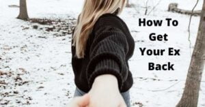 Messages to Get Your Ex Back
