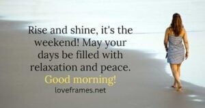 Inspirational Happy Weekend Quotes
