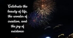 Life is a Celebration Quotes