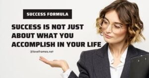 Success is Never Owned Quote
