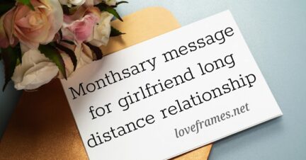 monthsary message | monthsary message for girlfriend long distance relationship