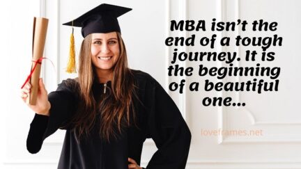 100 Best Finally Completed My MBA Quotes