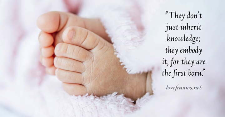 100 Sayings and Quotes about First Borns