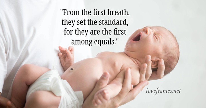 100 Sayings and Quotes about First Borns