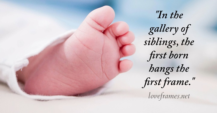 100 Sayings and Quotes about First Borns